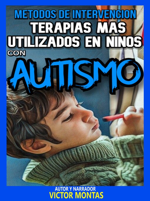 Cover image for Métodos de intervención Terapias más utilizadas en niños con autismo